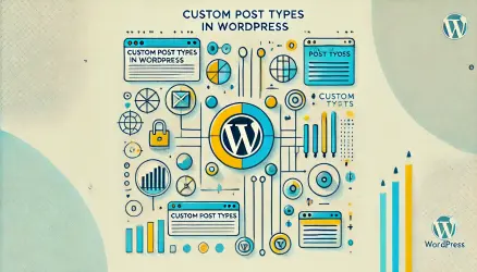 How to Create Custom Post Types In WordPress