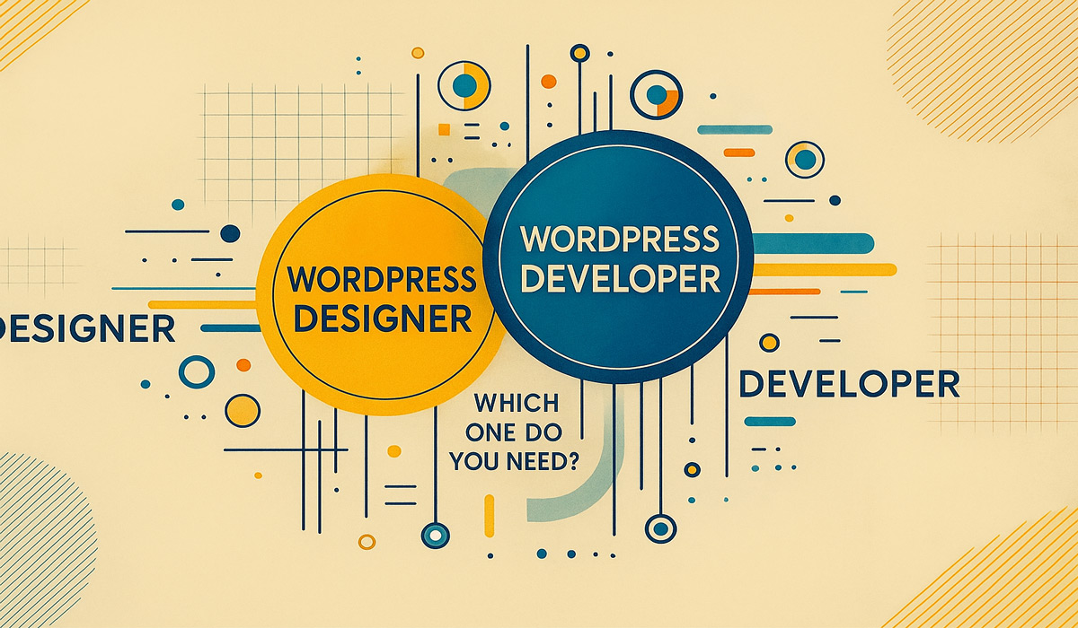 WordPress Designer vs Developer: Which One Do You Need?