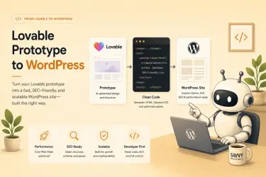 How to Convert a v0, Lovable, or Bolt Prototype into a Real WordPress Site